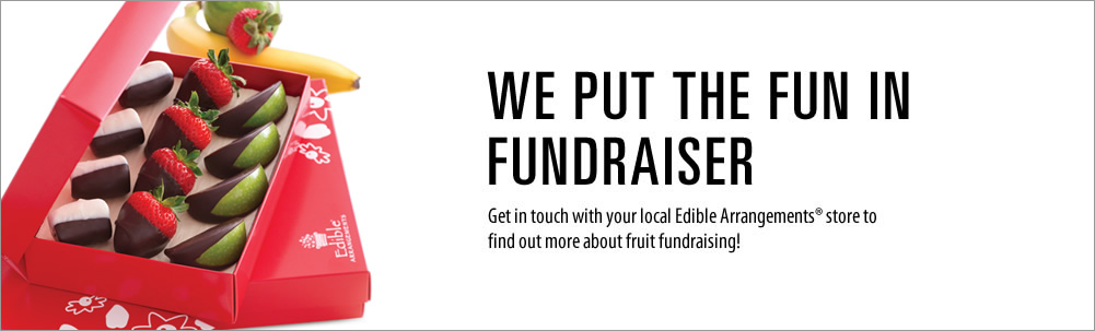 Edible Arrangements Fundraising Opportunities